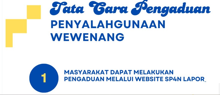 Tata Cara Pengaduan Penyalahgunaan Wewenang